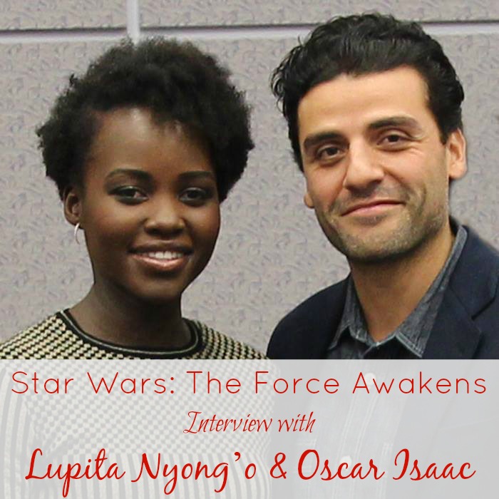 Star Wars The Force Awakens Interview with Lupita Nyong’o and Oscar Isaac