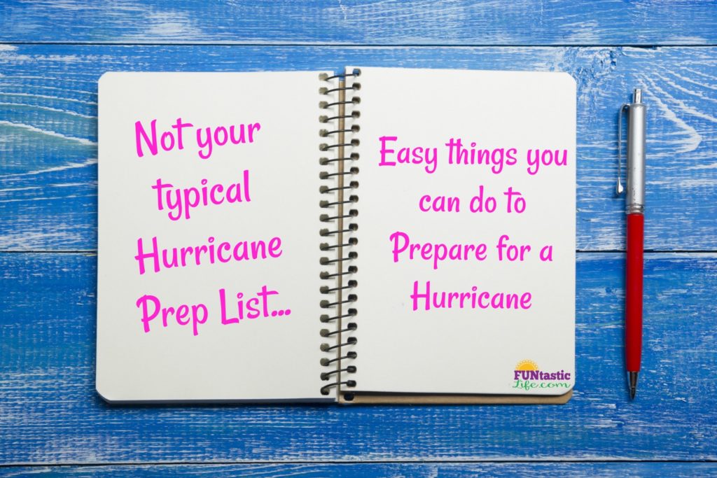 Not Your Typical Hurricane Prep List R