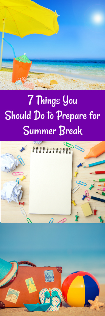 Prepare for Summer Break