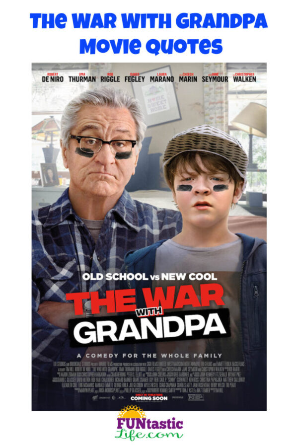 The War With Grandpa Movie Quotes - Funtastic Life