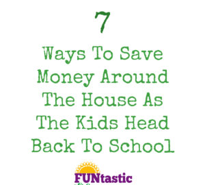 Save Money Around The House