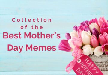 Collection of Mother's Day Memes